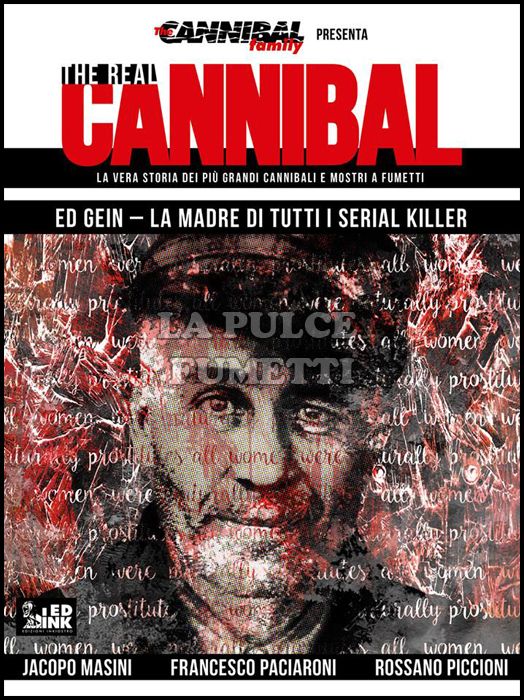 THE REAL CANNIBAL # 3 - ED GAIN: LA MADRE DI TUTTI I SERIAL KILLER